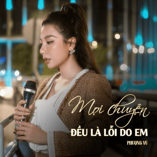 Mọi Chuyện Đều Là Lỗi Do Em