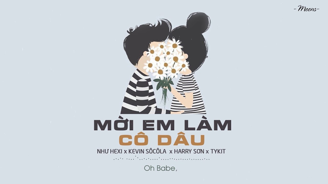 MỜI EM LÀM CÔ DÂU