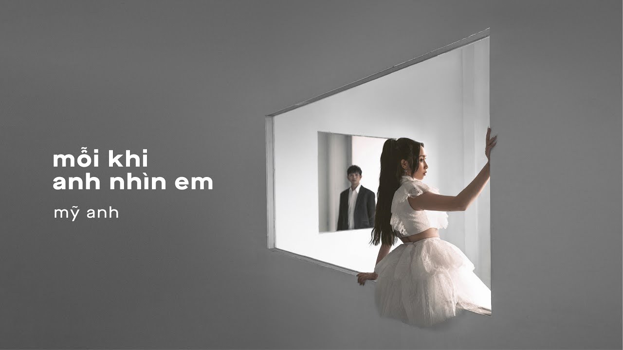 Mỗi Khi Anh Nhìn Em