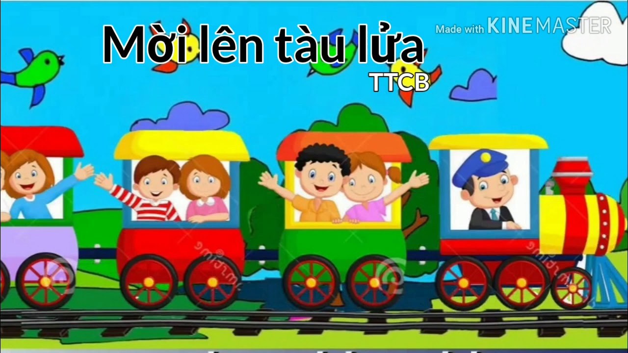 Mời Lên Tàu Lửa