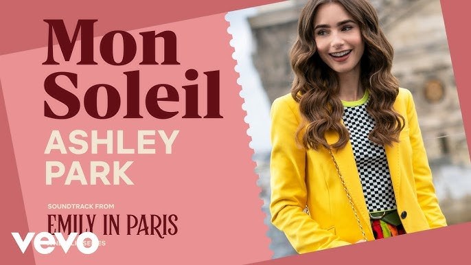 Mon Soleil ( From Emily in Paris Ss2 soundtrack)