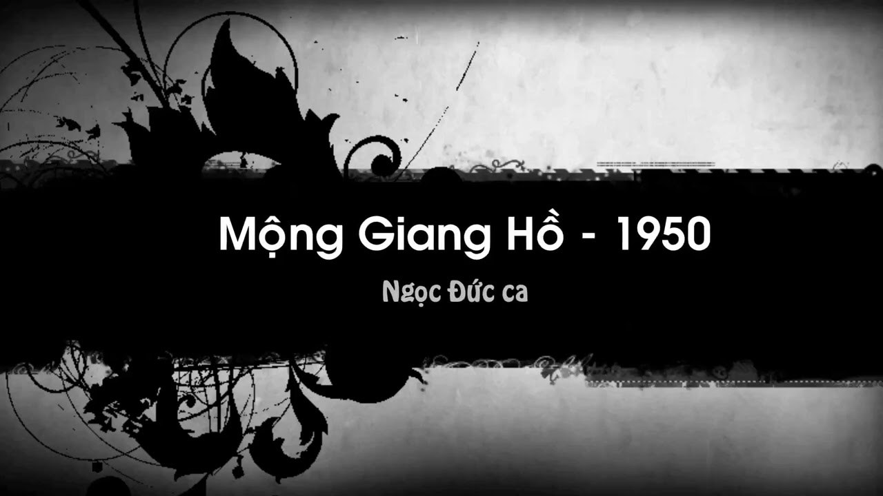 MỘNG GIANG HỒ (1950)
