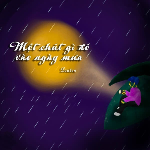 MỘT CHÚT HƠI ÂM VÀO NGÀY MƯA