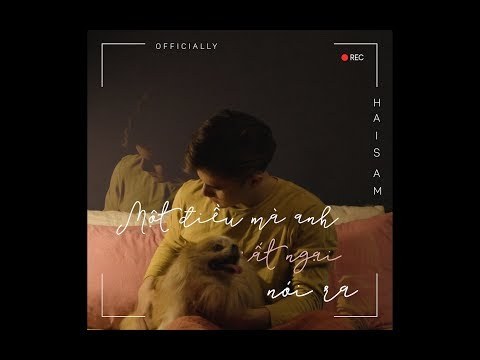 Một điều mà anh rất ngại nói ra (A Thing That I Was Afraid To Say)