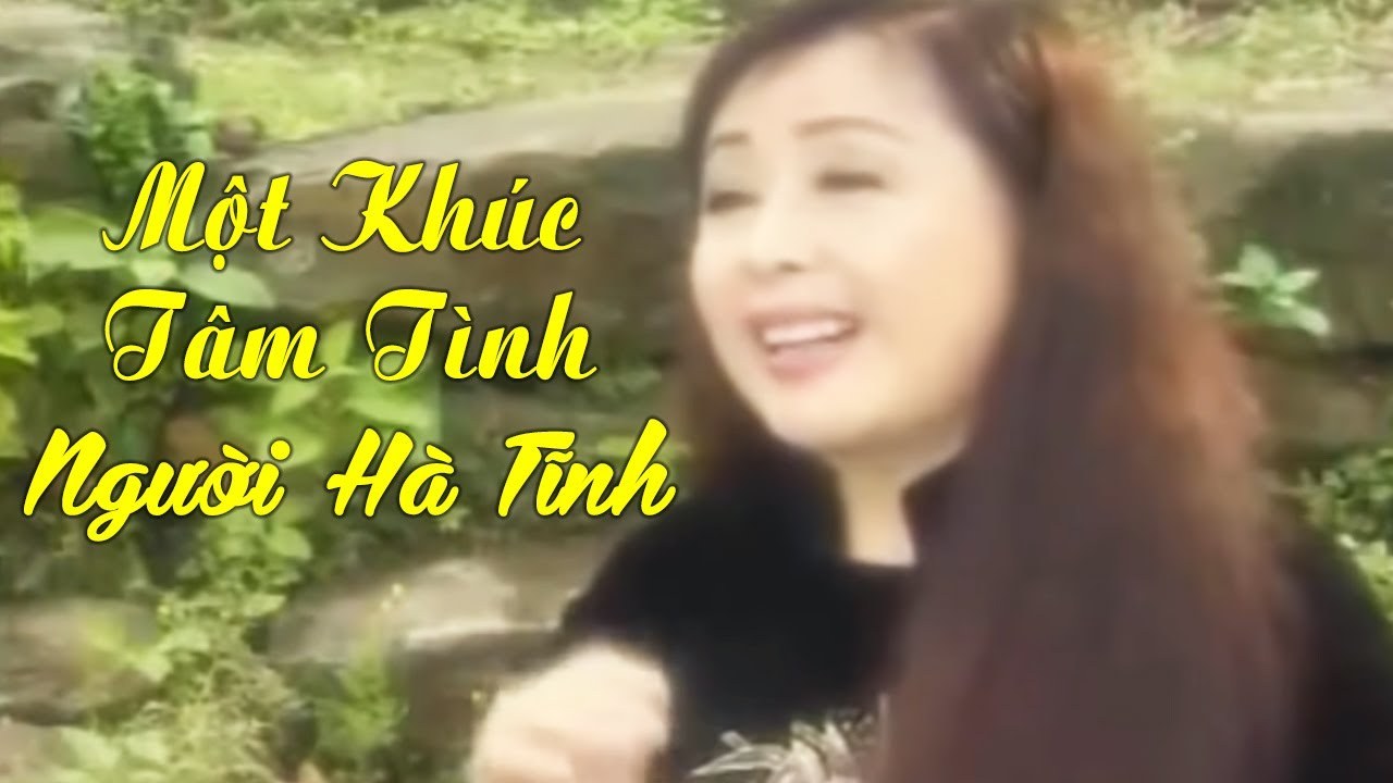 Một Khúc Tâm Tình Người Hà Tĩnh