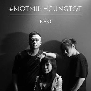 Một Mình Cũng Tốt