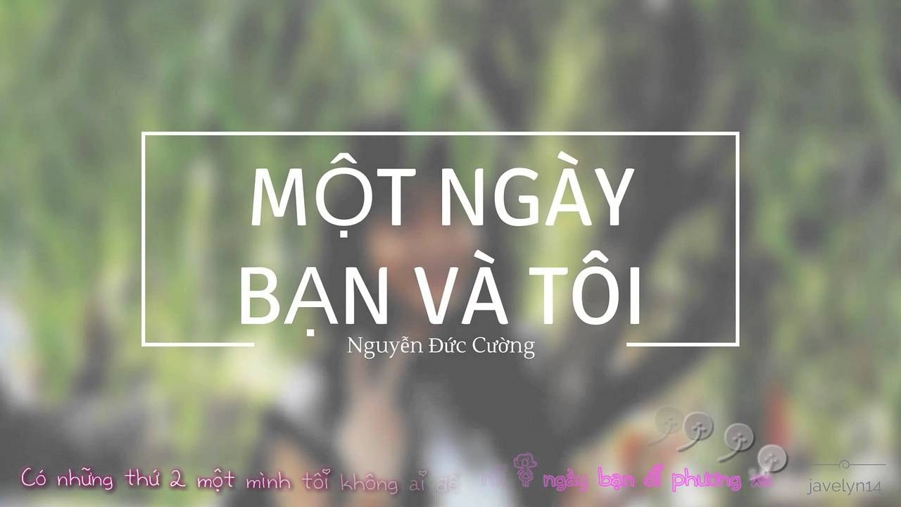 Một Ngày Bạn Và Tôi