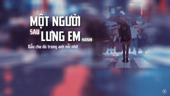 Một Người Sau Lưng Em