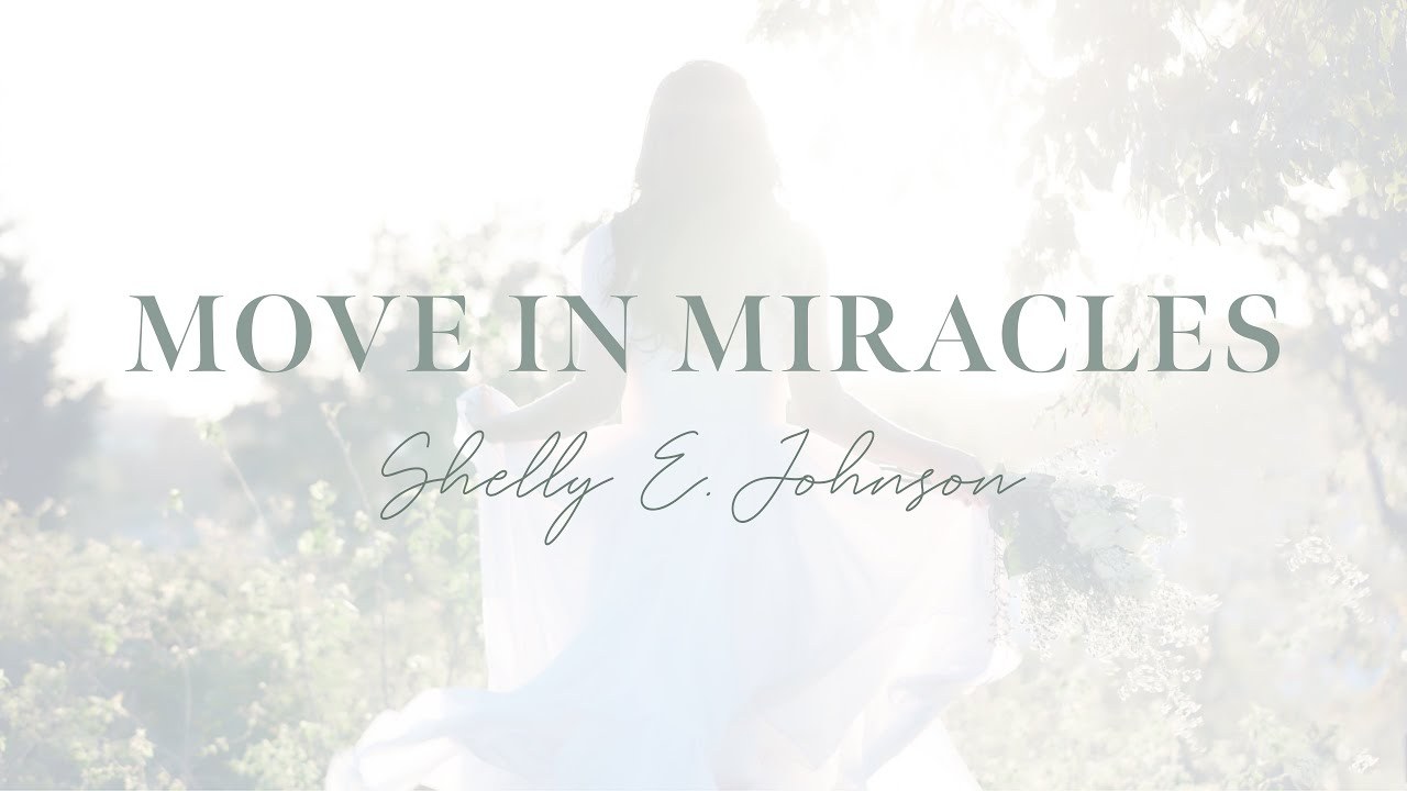 Move In Miracles