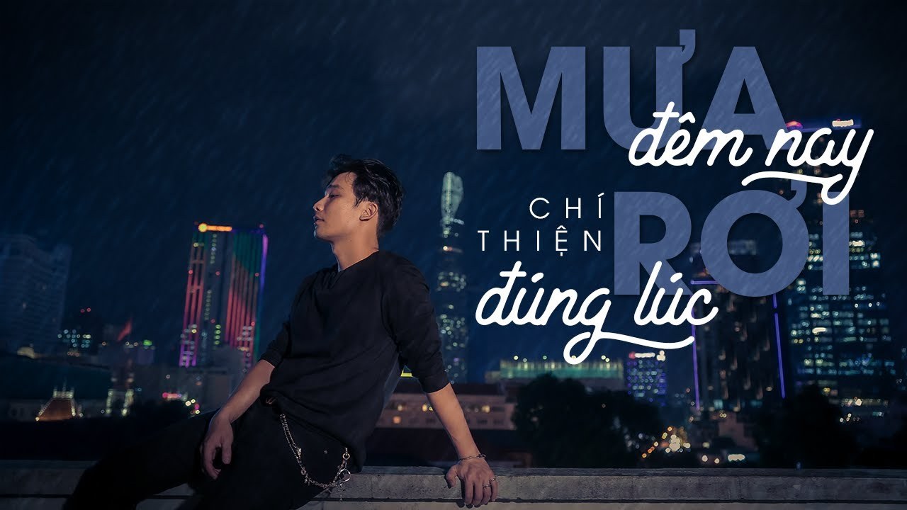 Mưa Đêm Nay Rơi Đúng Lúc