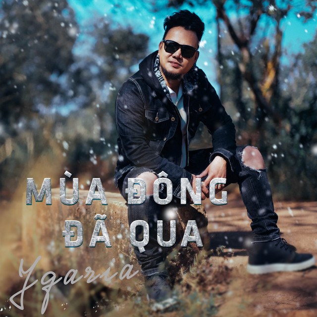 Mùa Đông Đã Qua  - Y Garia