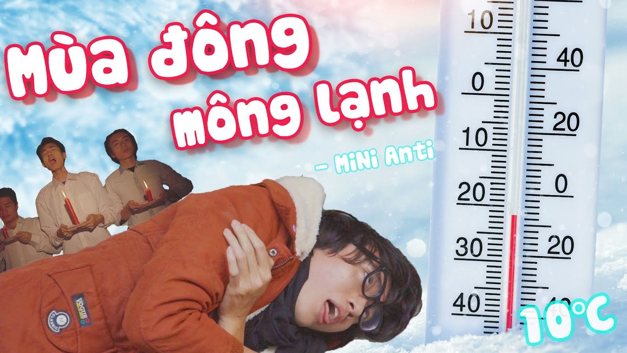 Mùa Đông Mông Lạnh (Cô Bé Mùa Đông) - MiNi Anti