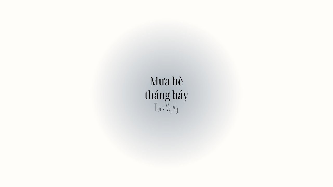 Mưa Hè Tháng Bảy