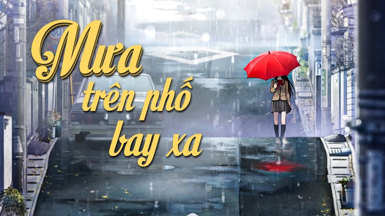 Mưa Trên Phố Bay Xa