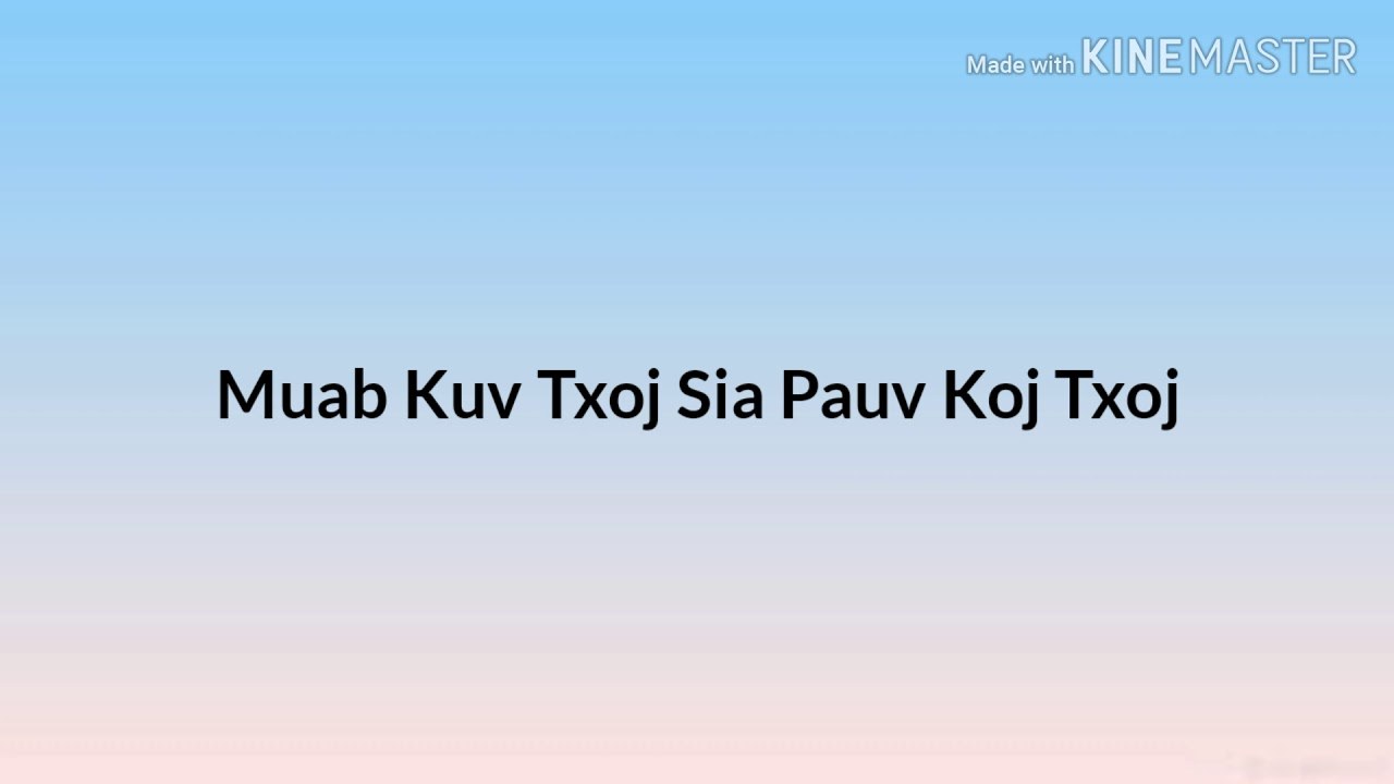 Muab Kuv Txoj Sia Pauv Koj Txoj
