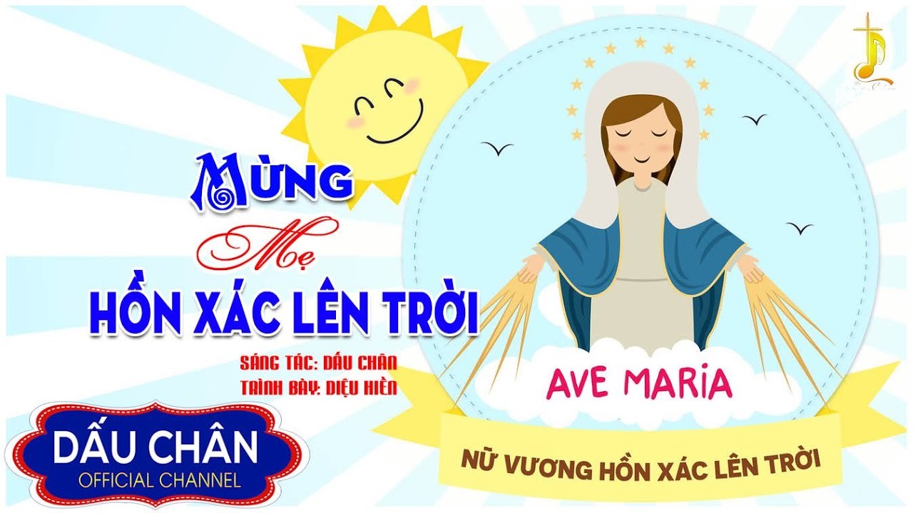 Mừng Mẹ hồn xác lên Trời 