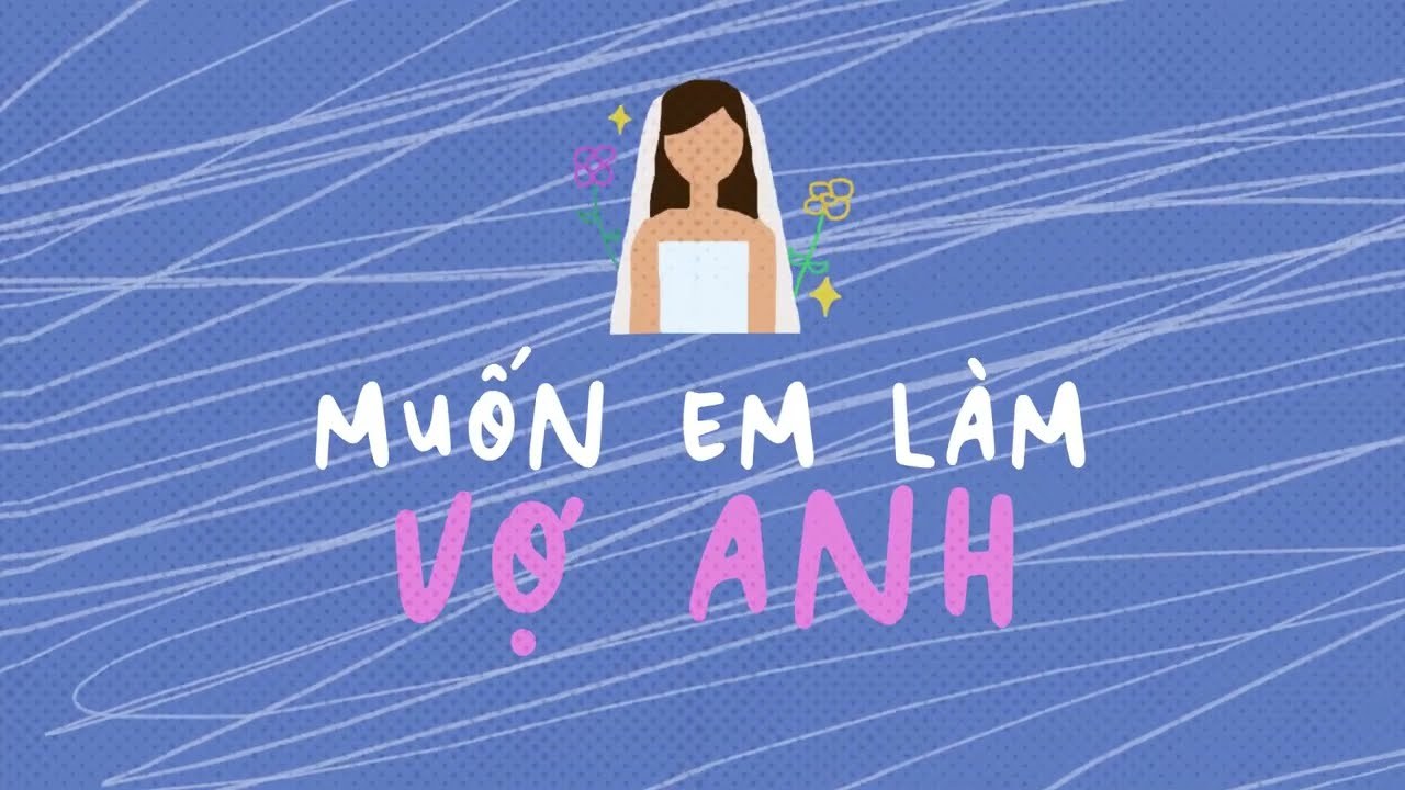 Muốn Em Làm Vợ Anh