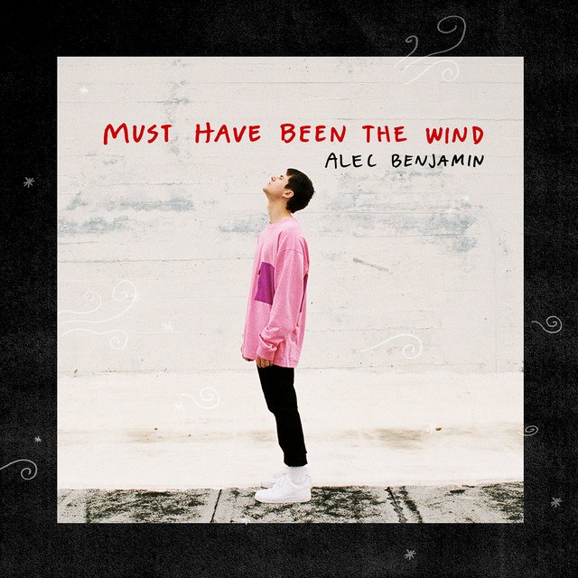Must have been the wind 