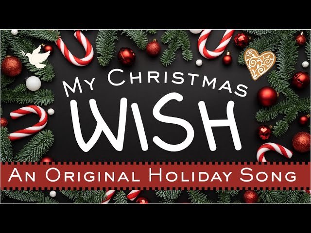 my christmas wish (original)