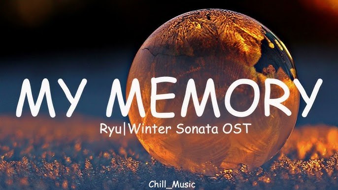 My memory (Winter Sonata OST)
