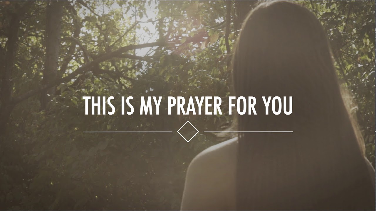 My Prayer For You