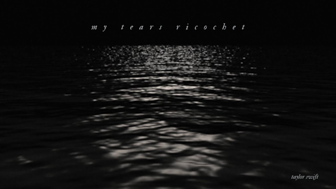 My Tears Ricochet