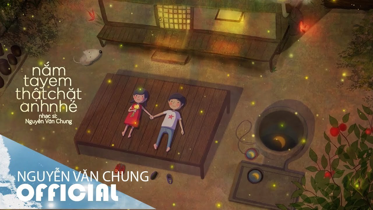 NẮM TAY EM CHẶT ANH NHÉ
