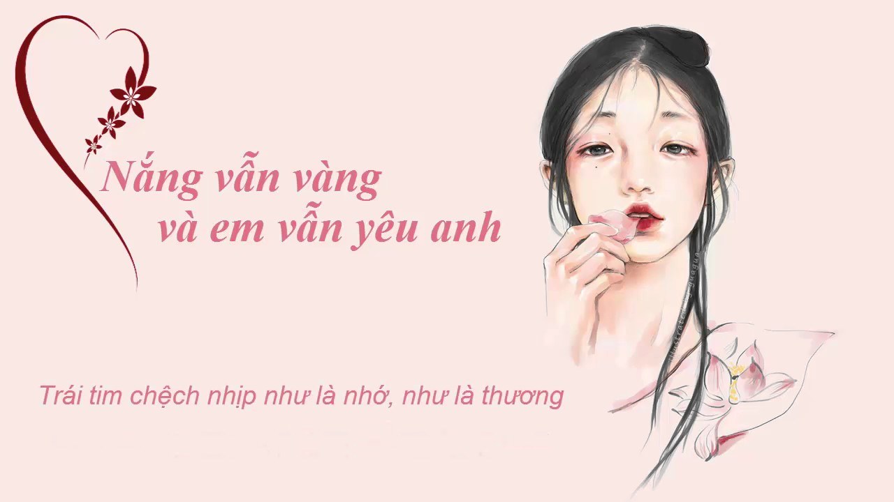 Nắng Vẫn Vàng Và Em Vẫn Yêu Anh 