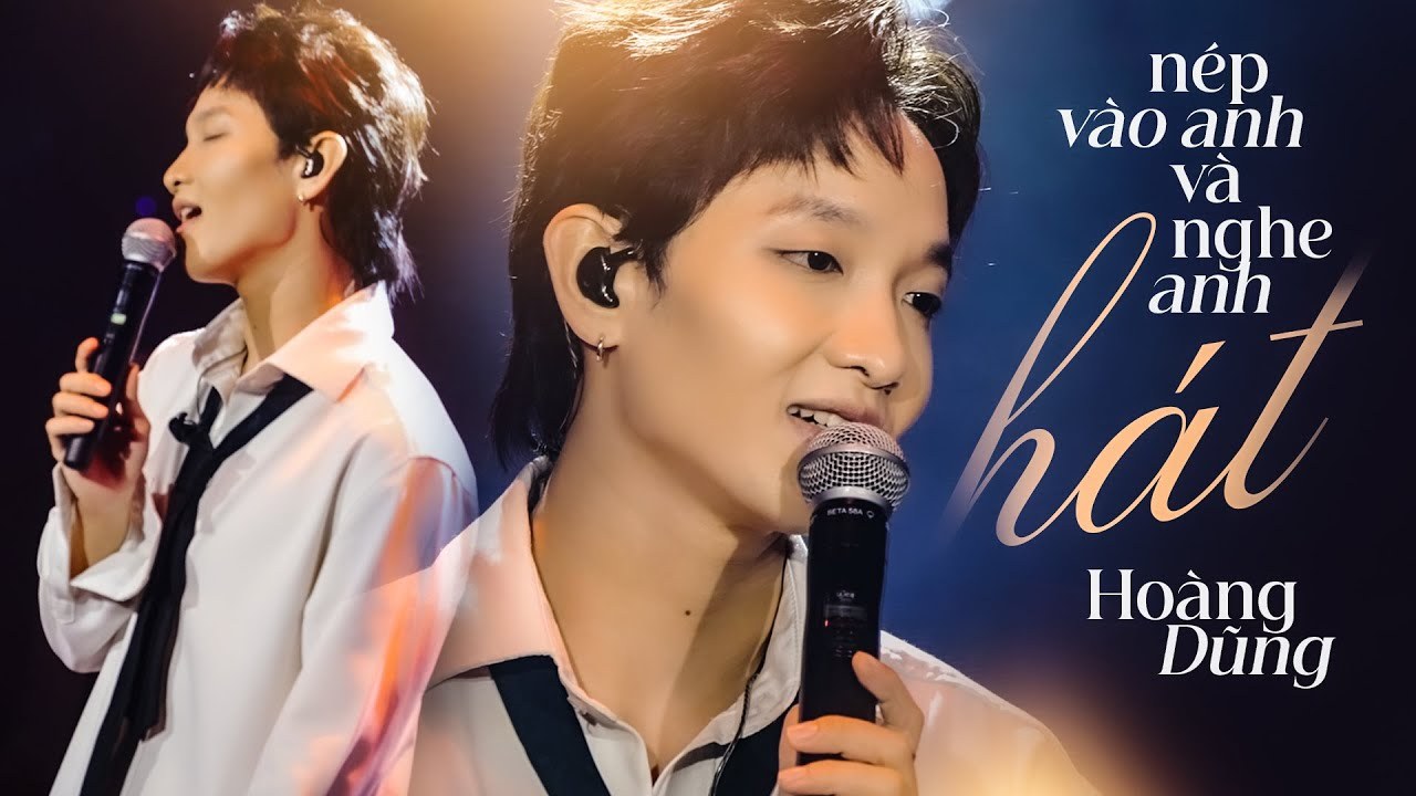 Nép Vào Anh Và Nghe Anh Hát