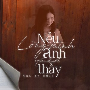 Nếu anh thấy lòng mình yếu đuối 