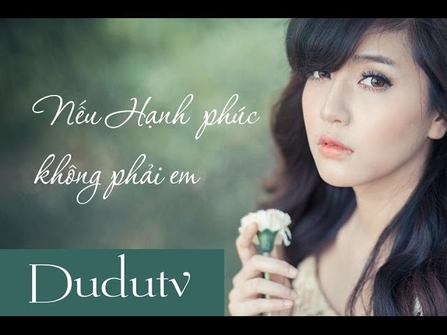 Nếu Hạnh Phúc Không Phải Em