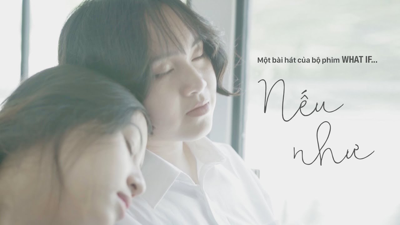 Nếu Như (OST WHAT IF...)