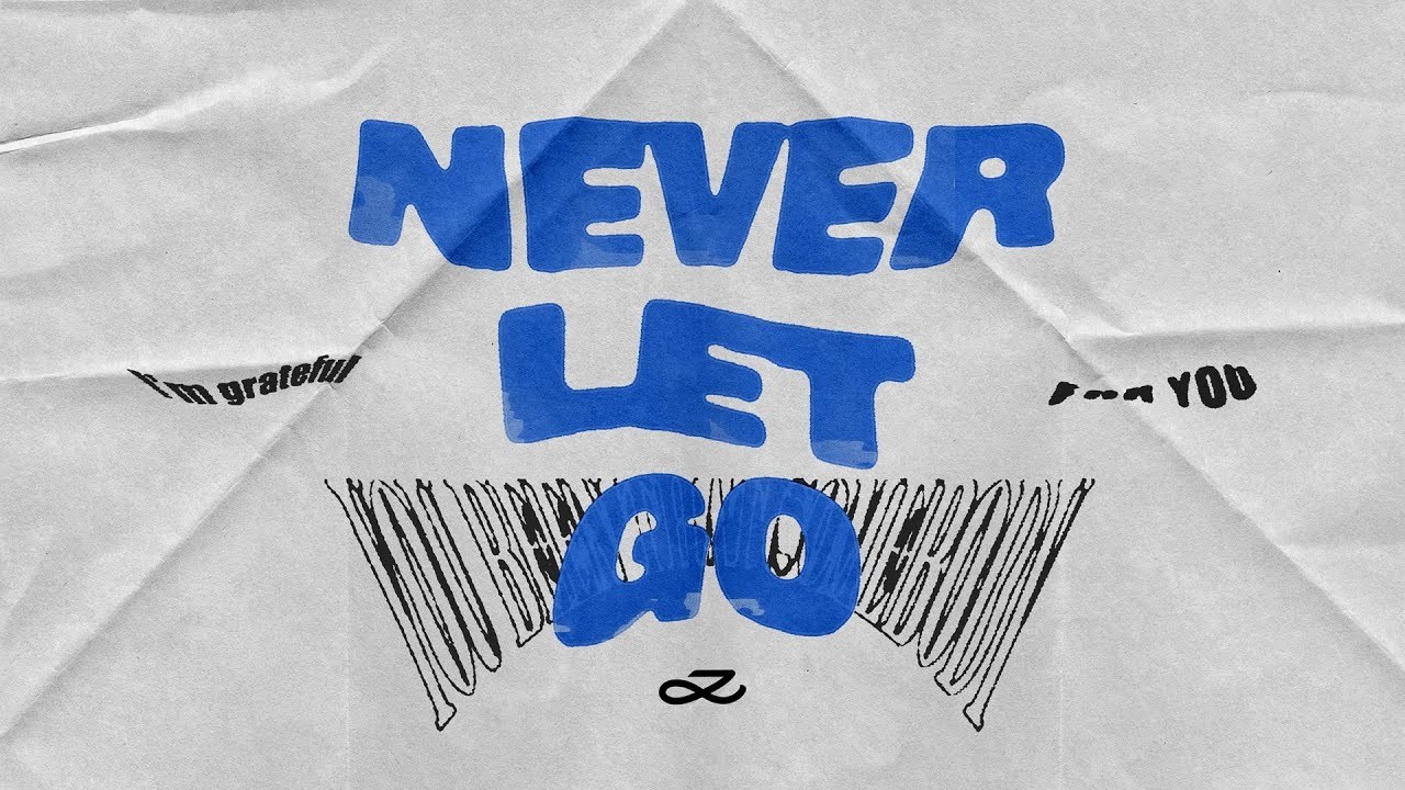 Never Let Go