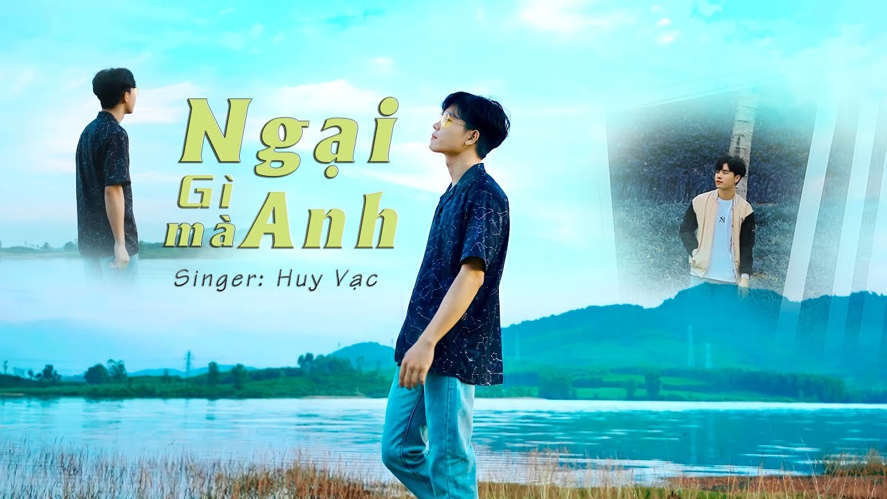 Ngại Gì Mà Anh