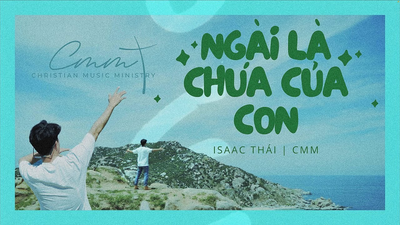 Ngài là Chúa của con