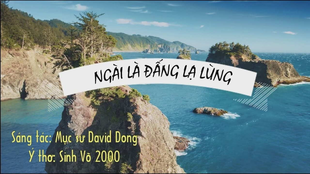 Ngài Là Đấng Lạ Lùng