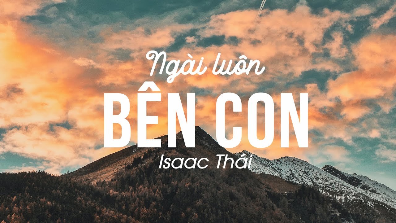 Ngài Luôn Bên Con - Samuel Thái