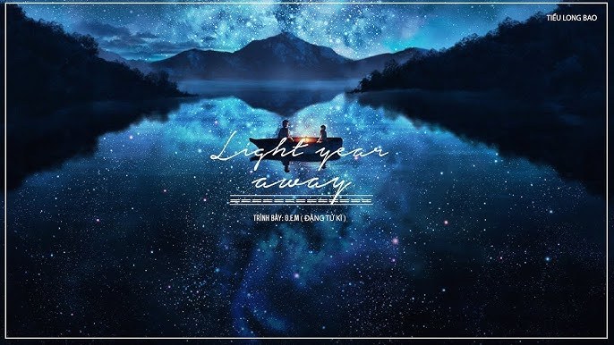 Ngàn Năm Ánh Sáng (Light Years Away - Passengers OST - 光年之外)