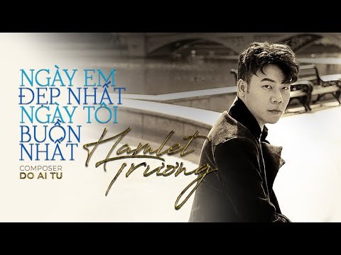 Ngày em đẹp nhất, ngày tôi buồn nhất