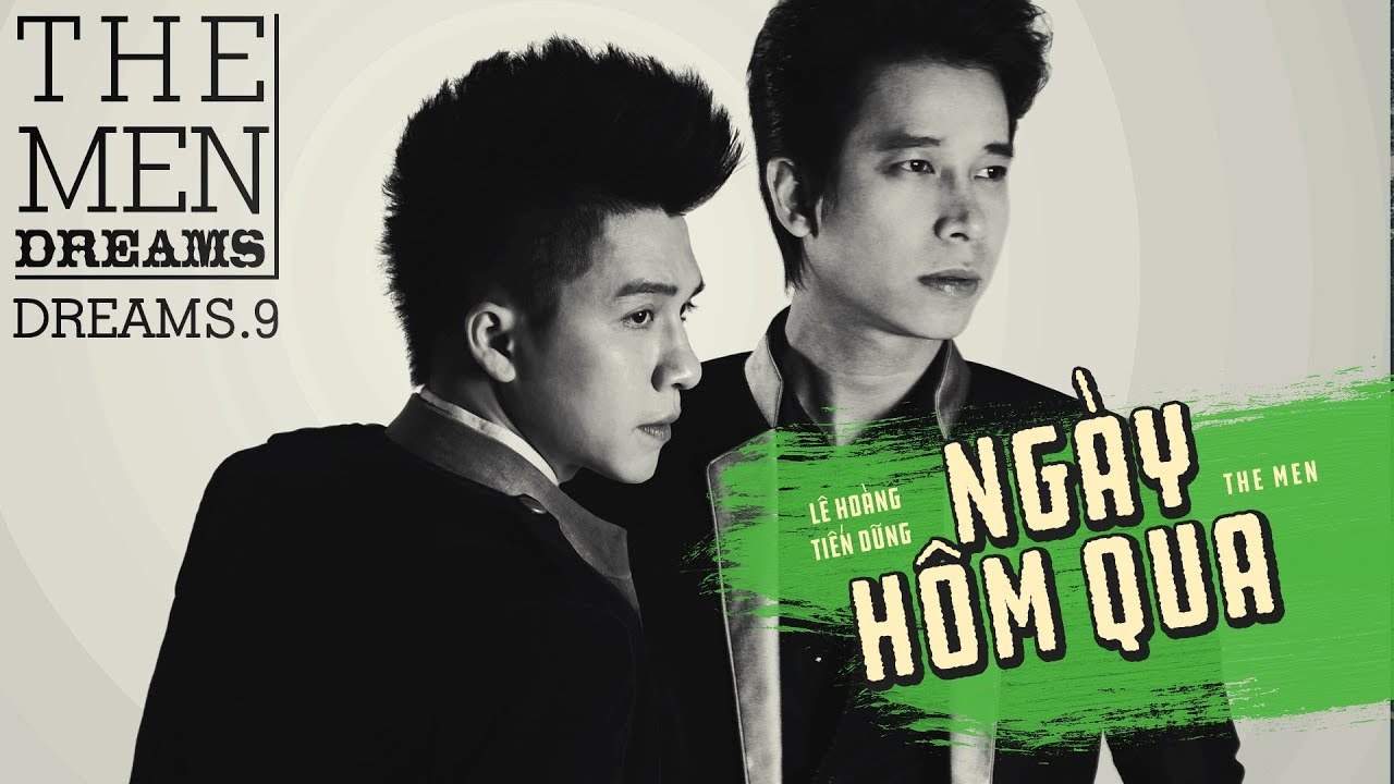 Ngày Hôm Qua - The Men