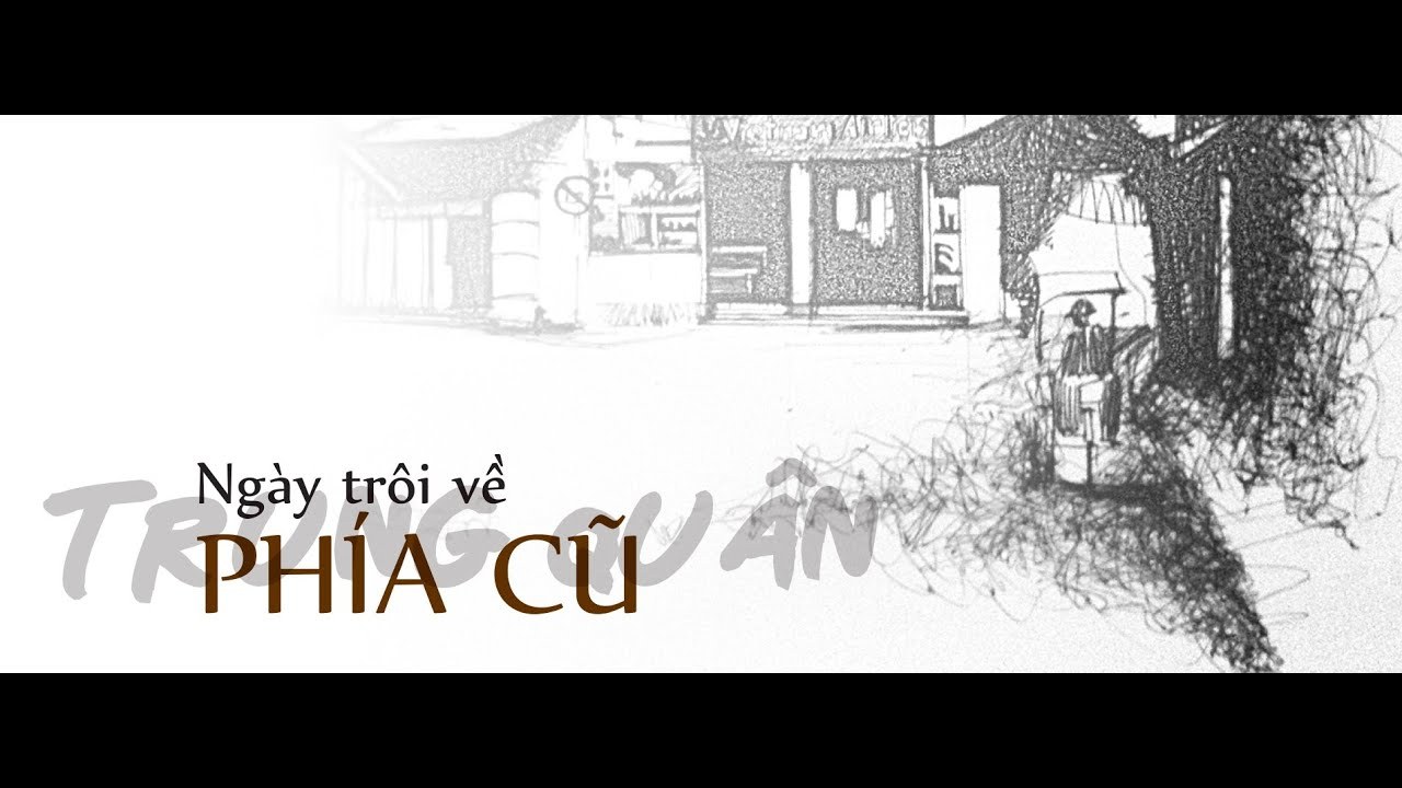 Ngày Trôi Về Phía Cũ