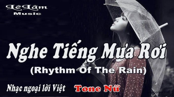 Nghe tiếng mưa rơi (Rhythm of the rain)