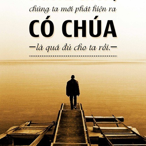 Ngoài Chúa con chẳng là chi