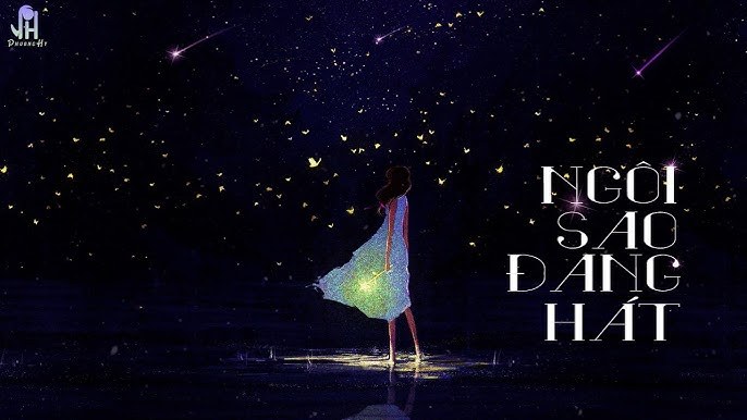 Ngôi Sao Đang Cất Tiếng Hát (星星在唱歌)