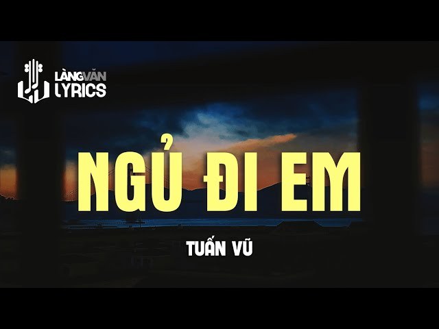 Ngủ Đi Em