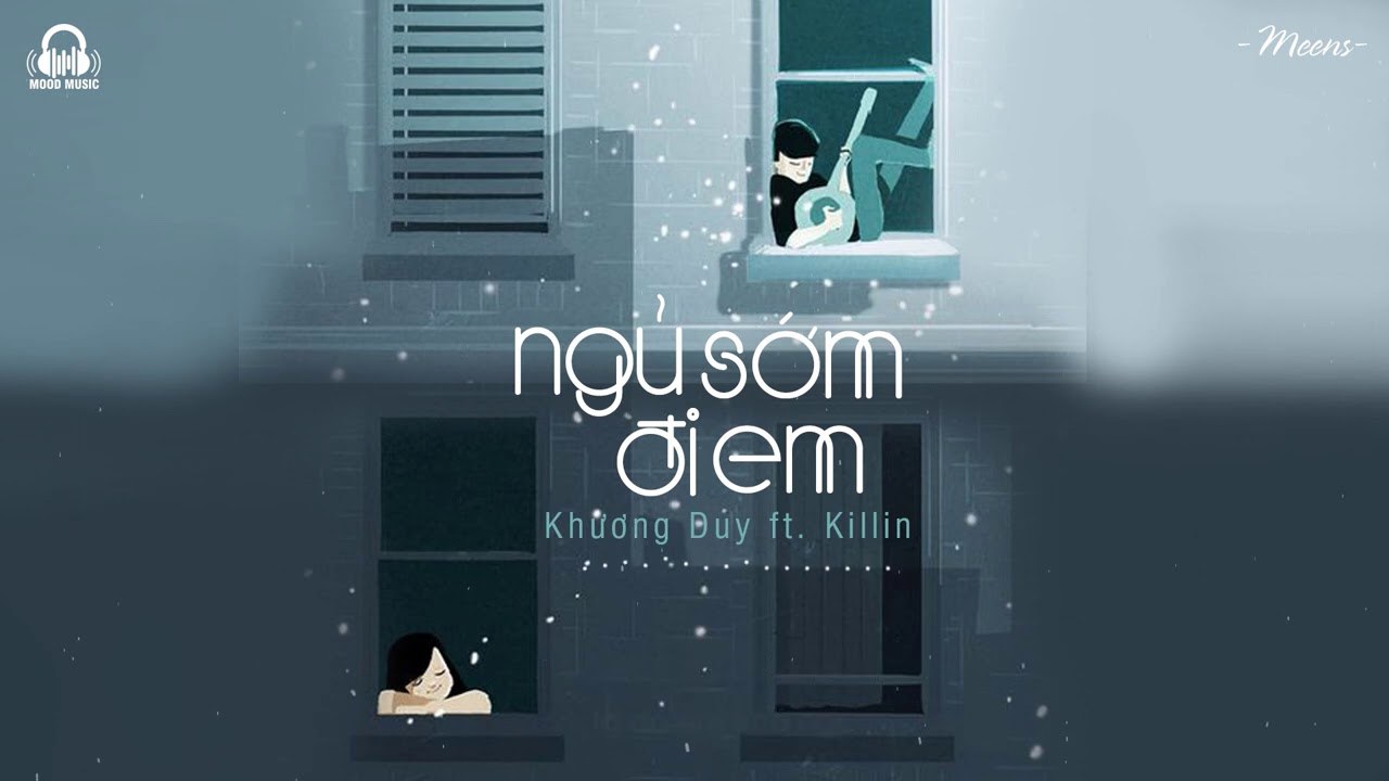 Ngủ sớm đi em