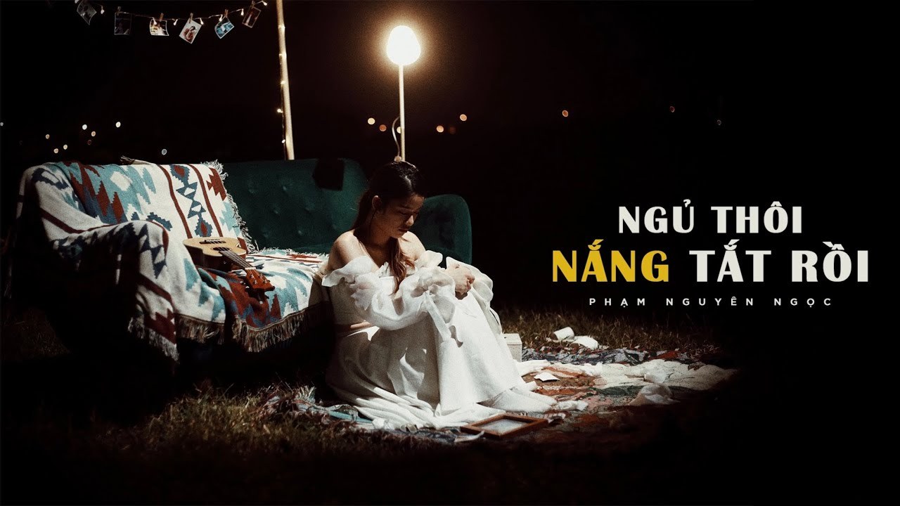 Ngủ Thôi Nắng Tắt Rồi