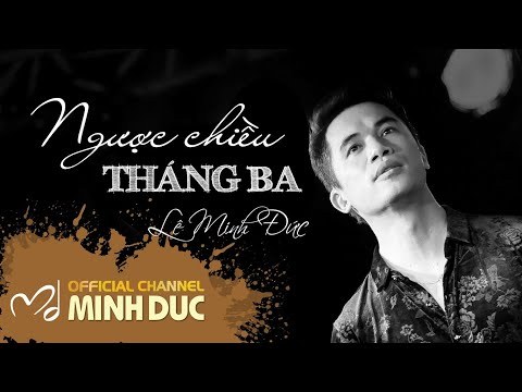 Ngược Chiều Tháng Ba