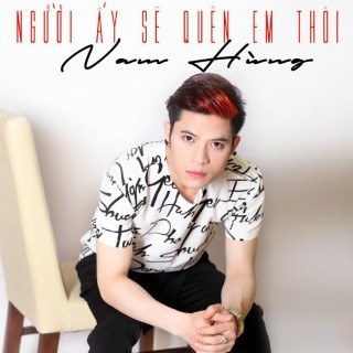 Người ấy sẽ quên em thôi