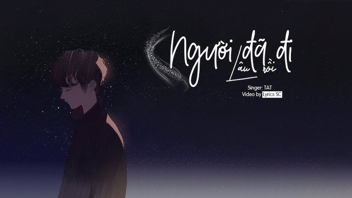 Người Đã Đi Lâu Rồi 